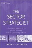 Sector Strategist di Mcintosh edito da John Wiley & Sons