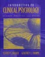 Introduction to Clinical Psychology di Jeffrey Hecker edito da Taylor & Francis Ltd