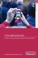 Online@AsiaPacific di Larissa Hjorth edito da Routledge