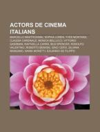 Actors De Cinema Italians: Marcello Mast di Font Wikipedia edito da Books LLC, Wiki Series