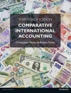 Comparative International Accounting di Christopher Nobes, Robert B Parker edito da Pearson