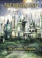 The Seventh Kingdom di Beth Bracken, Kay Fraser edito da STONE ARCH BOOKS