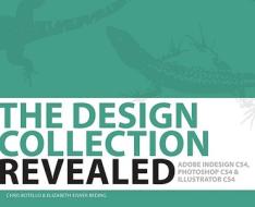The Design Collection Revealed di Chris Botello, Elizabeth Eisner Reding edito da Cengage Learning, Inc