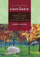 A Vineyard Odyssey di John Kiger edito da Rowman & Littlefield