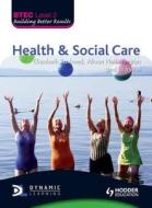 Btec First Health And Social Care di #Rasheed,  Elizabeth Crittenden,  Mary Anne Hetherington,  Alison Wyatt,  Linda edito da Hodder Education