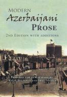 Modern Azerbaijani Prose di Vagif Sultanly, Iraj Ismaely edito da Trafford Publishing