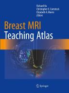 Breast MRI Teaching Atlas edito da Springer-Verlag New York Inc.