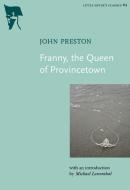 Franny, The Queen Of Provincetown di John Preston edito da Arsenal Pulp Press