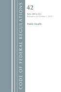 Code of Federal Regulations, Title 42 Public Health 400-413, Revised as of October 1, 2018 di Office of the Federal Register (U.S.) edito da Rowman & Littlefield