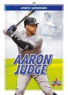Aaron Judge di Various edito da ALL STAR BOOKS
