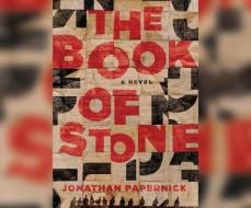 The Book of Stone di Jonathan Papernick edito da Dreamscape Media