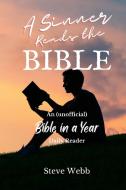 A Sinner Reads the Bible di Steve Webb edito da Lulu.com