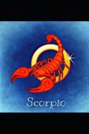 Scorpio: My Astrology Journal di Jazzy Journals edito da LIGHTNING SOURCE INC