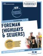 Foreman (Highways & Sewers) di National Learning Corporation edito da NATL LEARNING CORP