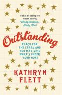 Outstanding di Kathryn Flett edito da Quercus Publishing