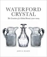 Waterford Crystal: The Creation of a Global Brand