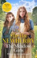 The Meadow Girls di Sheila Newberry edito da Zaffre Publishing