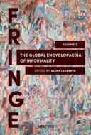 The Global Encyclopaedia of Informality, Volume 2 di Alena Ledeneva edito da UCL Press