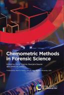 Chemometric Methods in Forensic Science edito da ROYAL SOCIETY OF CHEMISTRY