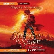 Peter Pan In Scarlet di Geraldine McCaughrean edito da Audiogo Limited