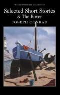 Selected Short Stories: Includes the Novel 'The Rover' di Joseph Conrad edito da WORDSWORTH ED