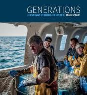 Generations di John Cole edito da Unicorn Publishing Group