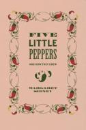 Five Little Peppers di Margaret Sidney edito da UEA Publishing Project