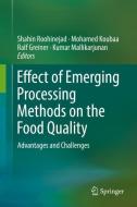 Effect of Emerging Processing Methods on the Food Quality edito da Springer International Publishing