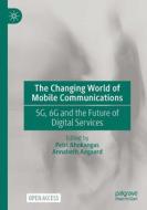 The Changing World Of Mobile Communications edito da Springer International Publishing AG