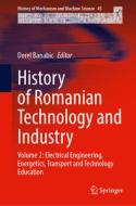 History of Romanian Technology and Industry edito da Springer Nature Switzerland