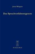 Das Spruchverfahrensgesetz di Jonas Wittgens edito da Walter de Gruyter