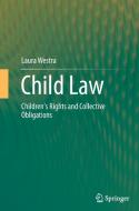 Child Law di Laura Westra edito da Springer International Publishing