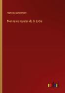 Monnaies royales de la Lydie di François Lenormant edito da Outlook Verlag