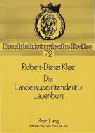 Die Landessuperintendentur Lauenburg di Robert-Dieter Klee edito da Lang, Peter GmbH