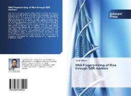 Dna Fingerprinting Of Rice Through Ssr Markers di Nikam Dipak edito da Scholars' Press