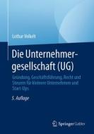 Die Unternehmergesellschaft (UG) di Lothar Volkelt edito da Springer-Verlag GmbH