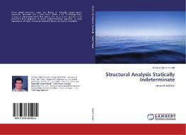 Structural Analysis Statically Indeterminate di Osama Salem Husein edito da LAP Lambert Academic Publishing