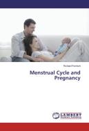 Menstrual Cycle and Pregnancy di Richard Fomboh edito da LAP Lambert Academic Publishing
