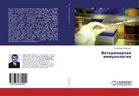 Veterinarnaya immunologiya di Tleuberdy Sajduldin edito da LAP Lambert Academic Publishing