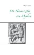 Die Historizitat Von Mythen di Ulrich Langner edito da Books On Demand