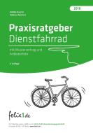 Praxisratgeber Dienstfahrrad di Annika Haucke, Andreas Reichert edito da Books on Demand