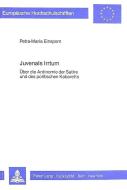 Juvenals Irrtum di Petra-Maria Einsporn edito da Lang, Peter GmbH