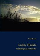 Lichte Nächte di Reiner Bonack edito da Books on Demand