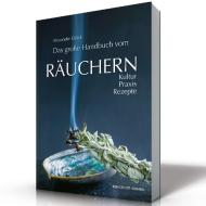 Das große Handbuch vom Räuchern di Alexander Glück edito da Königsfurt-Urania