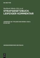 Titeleien der Bände 4 bis 8; §§ 185-200 di Eric Hilgendorf edito da De Gruyter
