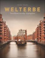Welterbe di Günther Bayerl, Florian Heine edito da Frederking u. Thaler