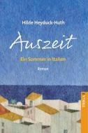 Auszeit di Hilde Heyduck-Huth edito da TRIGA