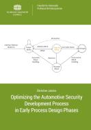 Optimizing the Automotive Security Development Process in Early Process Design Phases di Christine Jakobs edito da Technische Universität Chemnitz