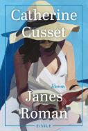 Janes Roman di Catherine Cusset edito da Julia Eisele Verlag GmbH