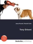 Tony Grisoni edito da Book On Demand Ltd.